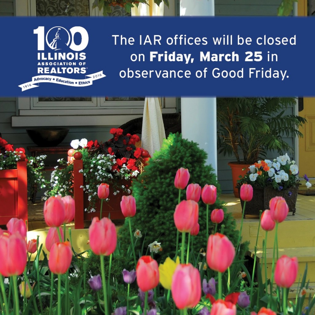 IAR offices closed Friday for holiday Illinois REALTORS