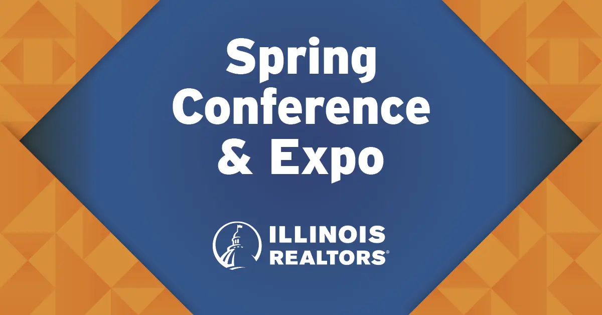 Spring Conference & Expo Illinois REALTORS